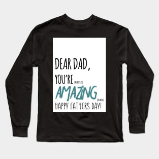 Father's day card - you are amazing Long Sleeve T-Shirt